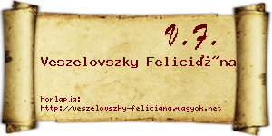 Veszelovszky Feliciána névjegykártya